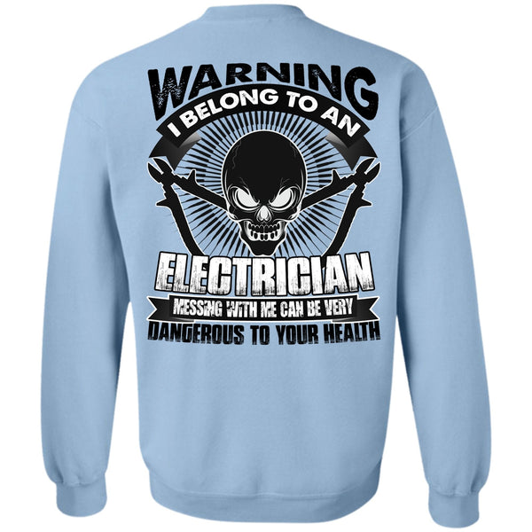 I Love Electrician T Shirt, I Belong To An Electrician Sweatshirt