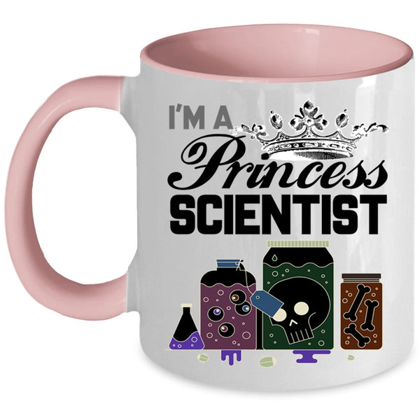 Cute Gift For My Daughter Coffee Mug, I'm A Princess Scientist Accent Mug