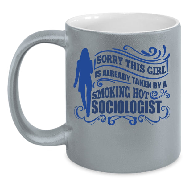 Marry A Truck Driver Coffee Mug, This Girl Already Taken By A Hot Sociologist Accent Mug