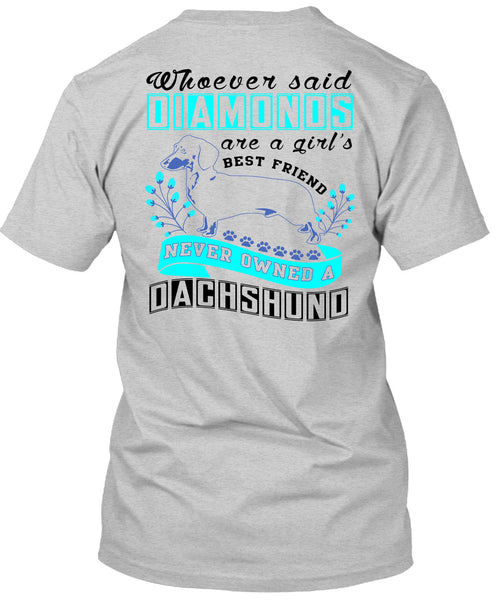 Diamond Are A Girl's Best Friend T Shirt, I Love My Dog T Shirt