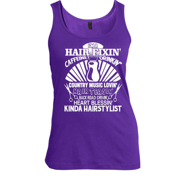 I'm A Hair Fixin' T Shirt, I Am A Hair Stylist Tank Top