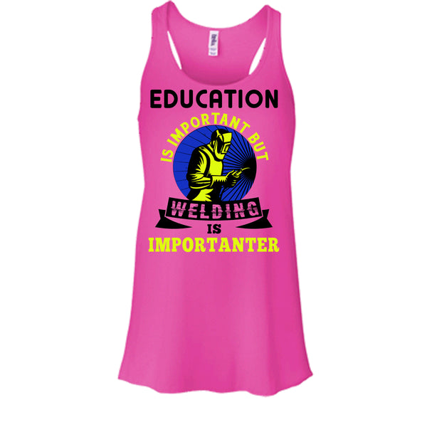 Education Is Important T Shirt, Coolest Welder T Shirt, Awesome t-shirts