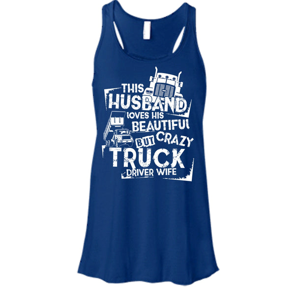 This Husband T Shirt, Crazy Truck Driver Wife T Shirt, Cool T Shirt