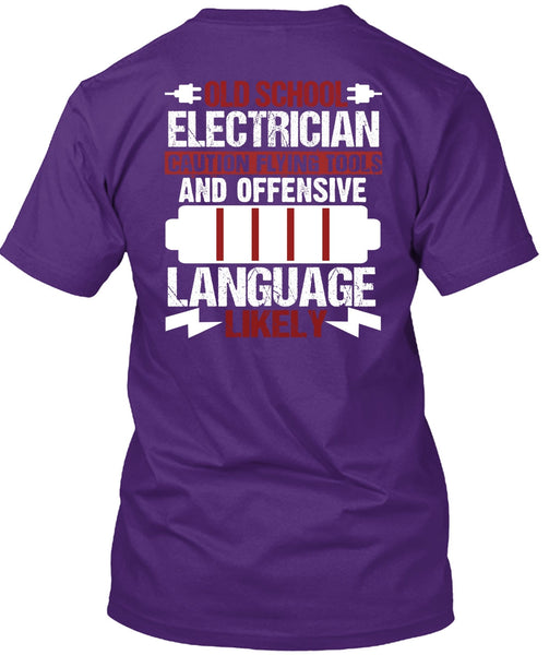 Old School Electrician T Shirt, Being An Electrician T Shirt