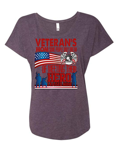Veteran's Mom T Shirt, Being A Veteran T Shirt, Cool Shirt (Ladies' Triblend Dolman Sleeve)