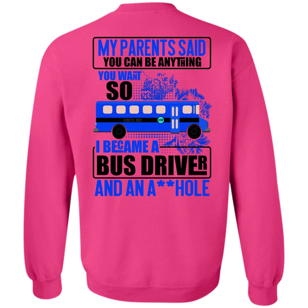 I Love Bus T Shirt, I Became A Bus Driver Sweatshirt