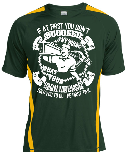Try Doing What Your Ironworker T Shirt, Being An Ironworker T Shirt, Cool Shirt