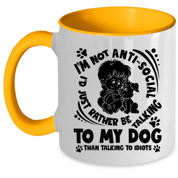 Lovely Dogs Coffee Mug, I'd Just Rather Be Talking To My Dog Accent Mug