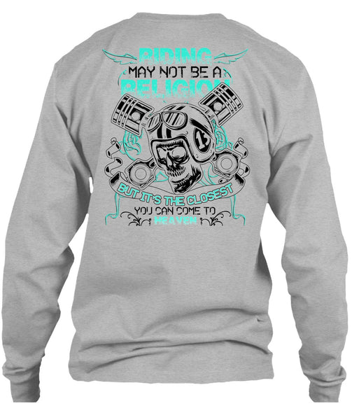 Riding May Not Be A Religion T Shirt, I Love Biking T Shirt