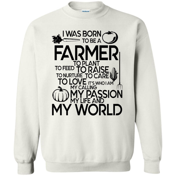 I'm A Farmer T Shirt, I Was Born To Be A Farmer Sweatshirt