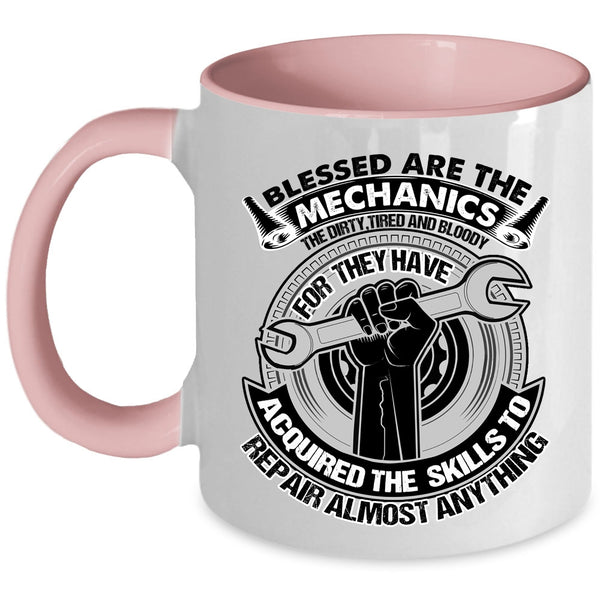 Awesome Mechanics Coffee Mug, Blessed Are The Mechanics Accent Mug