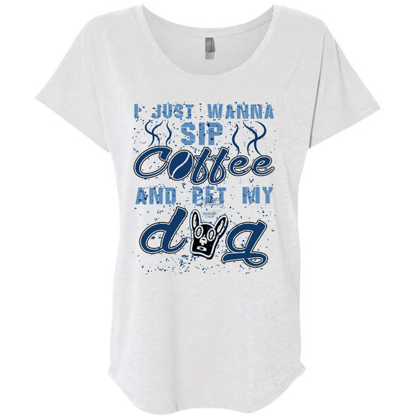 I Just Wanna Sip Coffee And Pet My Dog T Shirt, I Love My Dogs T Shirt, Awesome T-Shirts