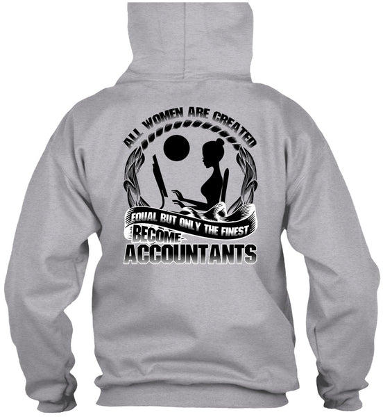 Only The Finest Become Accountants T Shirt, I Love Accountant T Shirt