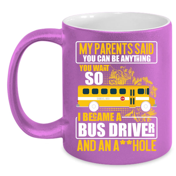 I Became A Bus Driver Coffee Mug, Funny Gift For Bus Driver Coffee Cup