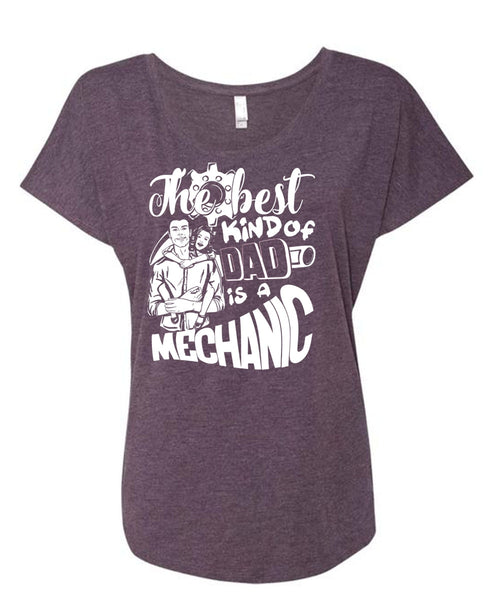The Best Kind Of Dad Is A Mechanic T Shirt, Being A Mechanic T Shirt, Cool Shirt (Ladies' Triblend Dolman Sleeve)