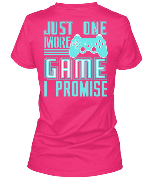 Just One More Game T Shirt, I Love Gaming T Shirt