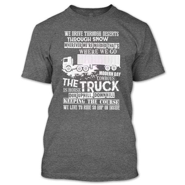 The Truck Is Horse T Shirt, Coolest Trucker T Shirt