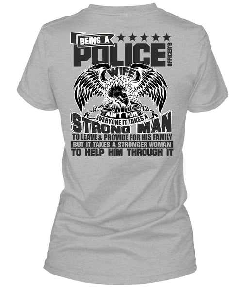 Being A Police Officer's Wife T Shirt, I Love Police T Shirt