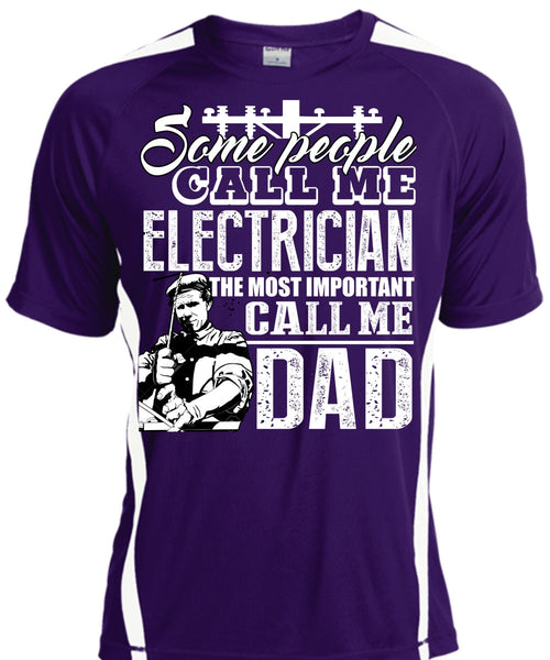 Some People Call Me Electrician T Shirt, Call Me Dad T Shirt, Cool Shirt