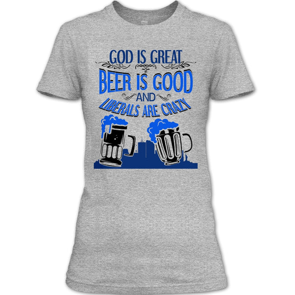 God Is Great T Shirt, Coolest Beer Drinker T Shirt