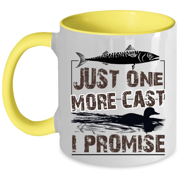 Awesome Fishing Coffee Mug, Just One More Cast I Promise Accent Mug