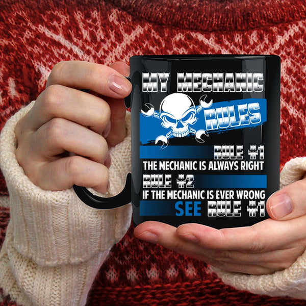 My Mechanic Rules Coffee Mug, Cute Gift For Mechanic Coffee Cup