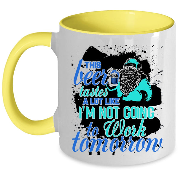 Cute Christmas Coffee Mug, This Beer Tastes A Lot Like Accent Mug