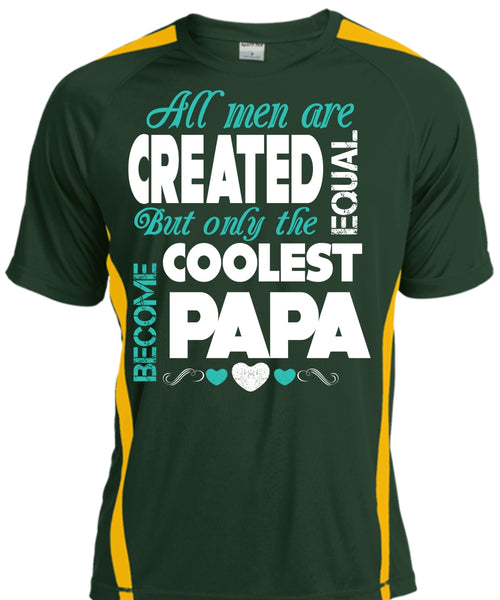 All Men Are Created Equal But Only The Coolest Become Papa T Shirt, Father's Day T Shirt