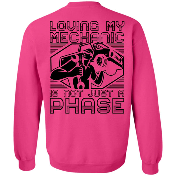 I Love Mechanic T Shirt, Loving My Mechanic Sweatshirt