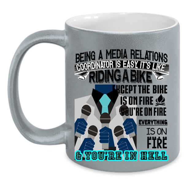 Cool Job Title Coffee Mug, Being A Media Relations Coordinator Accent Mug