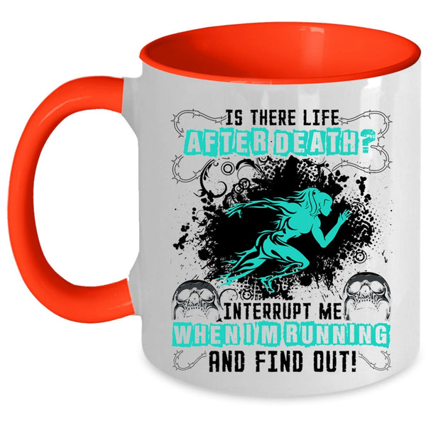 Cool Running Coffee Mug, Don't Interrupt Me When I'm Running Accent Mug