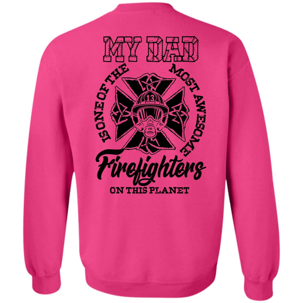 I Love Firefighter T Shirt, The Most Awesome Firefighter Sweatshirt