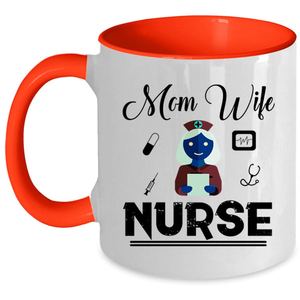Mom Cup, Wife Mug, Nurse Cup, Gift For Mom Mug