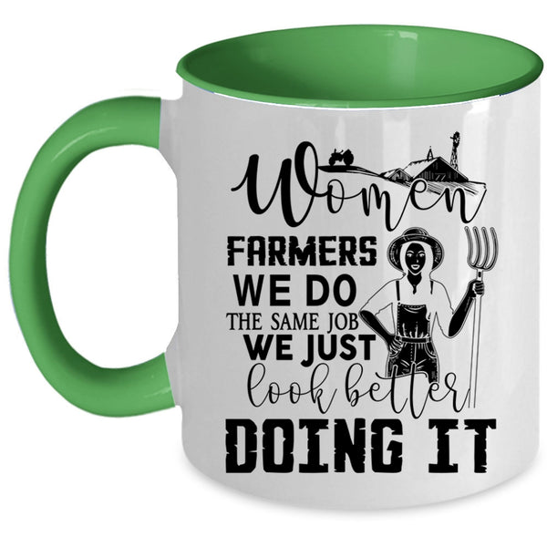 Cool Gift For Mom Coffee Mug, Women Farmers Accent Mug