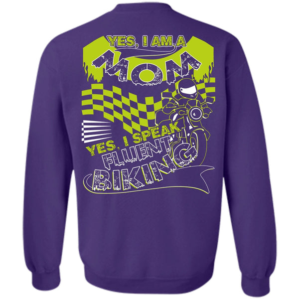 I Speak Fluent Biking T Shirt, I Love Biker Sweatshirt