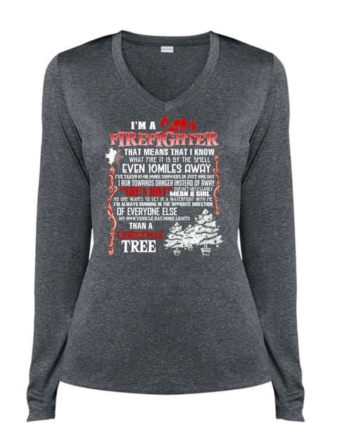 I'm A Firefighter T Shirt, Christmas Tree T Shirt, Cool Shirt (Ladies LS Heather V-Neck)