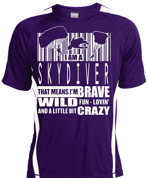 I Am A Skydiver T Shirt, Little Bit Crazy T Shirt, Cool Shirt