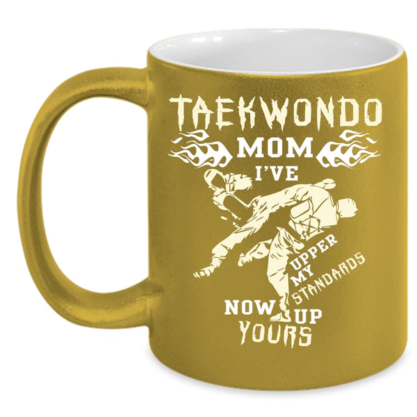 Teakwondo Mom Coffee Mug, Best Gift For Mom Coffee Cup