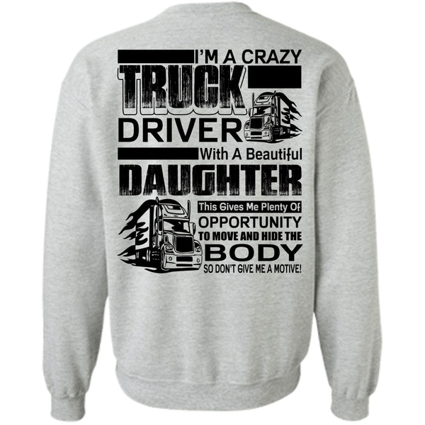 I Love Trucker T Shirt, I'm A Crazy Truck Driver Sweatshirt