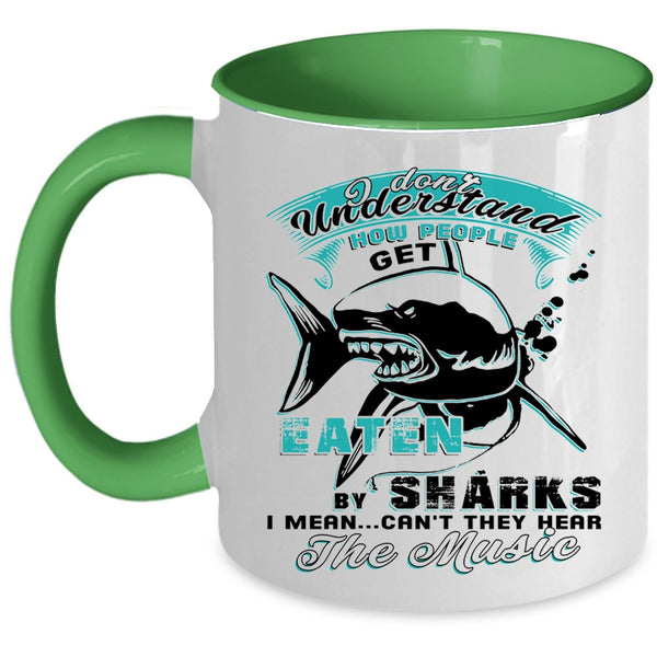 They Hear The Music Coffee Mug, How People Get Eaten By Shark Accent Mug