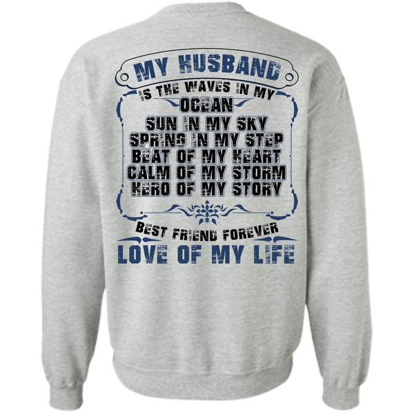 Being A Husband T Shirt, My Husband Is The Waves In My Ocean Sweatshirt