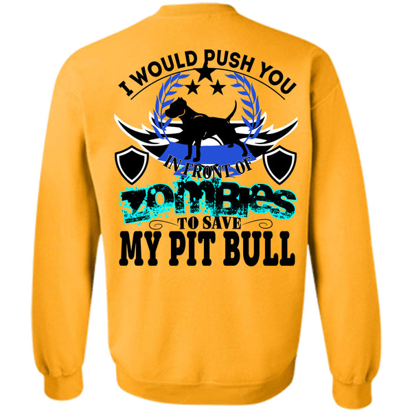 I Love Dogs T Shirt, Zombies To Save My Pit Bull Sweatshirt