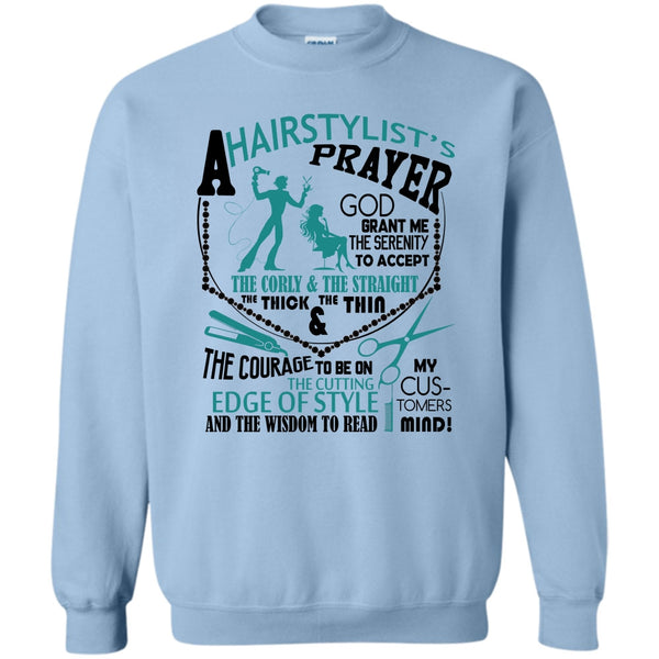 Coolest Hair Stylist T Shirt, A Hair Stylist's Prayer Sweatshirt