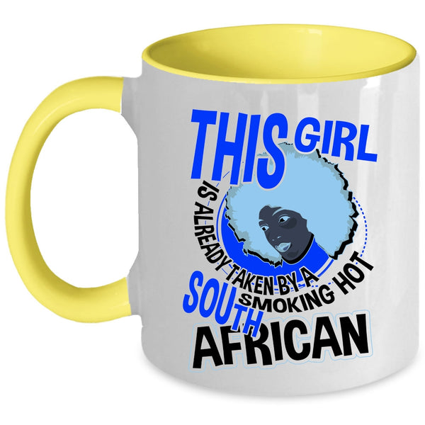 Marry Coffee Mug, This Girl Is Already Taken By A South African Accent Mug