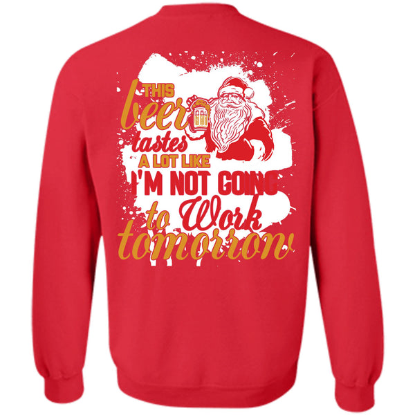 I'm Not Going To Work T Shirt, This Girl Loves Christmas Sweatshirt