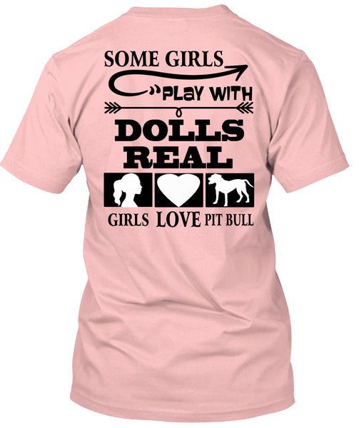 Good Girls Play Dolls T Shirt, I Love Dogs T Shirt