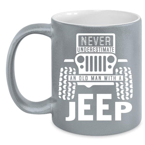 An Old Man With A Jeep Coffee Mug, Cool Grandpas Coffee Cup