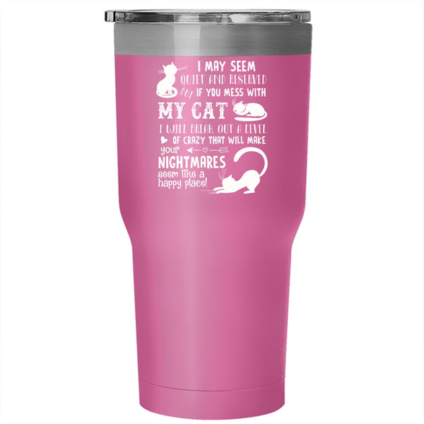 Don't Mess with My Cat Tumbler, Awesome Cats Mug