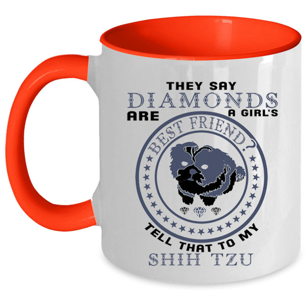 My Shih Tzu Coffee Mug, Diamonds Are Girl's Best Friend Accent Mug