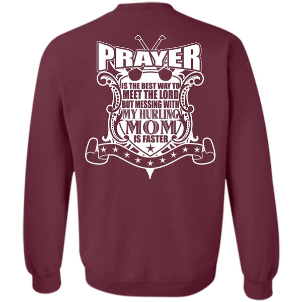 Being A Mom T Shirt, I Love Hurling Sweatshirt